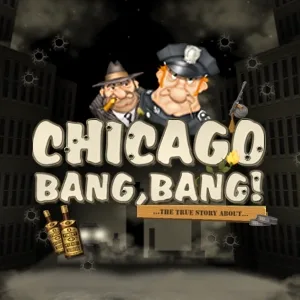 Chicago Bang, Bang!